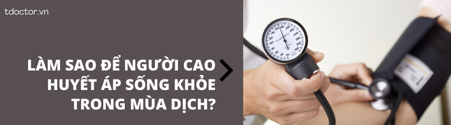       Làm sao để người bị cao huyết áp sống khỏe giữa mùa dịch?